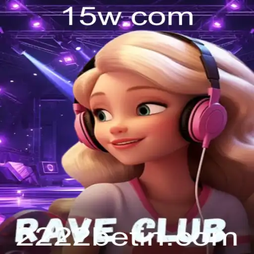 RaveClub: Mergulhe na Experiência Imersiva do Jogo com 2222bet
